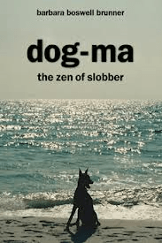 Dog ma the zen of slobber