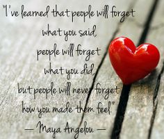 people remembering how you made them feel